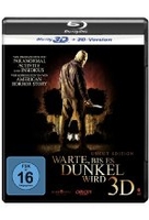 Warte,  bis es dunkel wird - Uncut (inkl. 2D-Version)