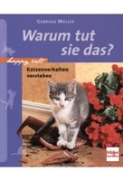 Warum tut sie das? - Katzenverhalten verstehen