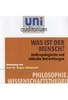 Was ist der Mensch? - Anthropologische und ethische Betrachtungen - uni auditorium