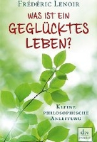 Was ist ein geglücktes Leben?