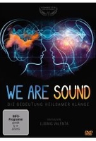 We are Sound – Die Bedeutung heilsamer Klänge