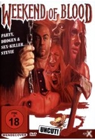 Weekend of Blood - Uncut