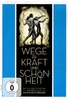 Wege zu Kraft und Schönheit