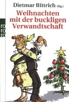 Weihnachten mit der buckligen Verwandtschaft