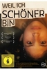 Weil ich schöner bin