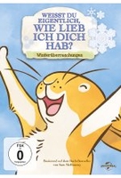 Weißt du eigentlich,  wie lieb ich dich hab? - Winterüberraschungen