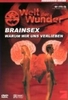 Welt der Wunder - Brainsex