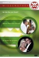 Welt der Wunder - Ist die Ehe am Ende?