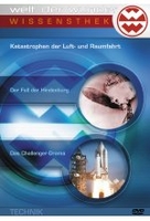 Welt der Wunder - Katastrophen der Luft- und Raumfahrt