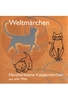 Weltmärchen - Handverlesene Katzenmärchen aus aller Welt