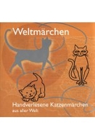 Weltmärchen - Handverlesene Katzenmärchen aus aller Welt