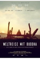 Weltreise mit Buddha - Auf der Suche nach Glückseligkeit
