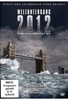 Weltuntergang im Jahr 2012