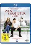 Wen die Geister lieben. ..