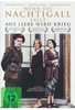 Wenn die Nachtigall fällt - Aus Liebe wird Krieg