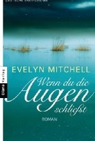 Wenn du die Augen schließt