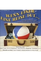 Wenn einer eine Reise tut...