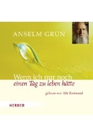 Wenn ich nur noch einen Tag zu leben hätte