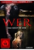Wer - Das Biest in dir