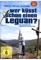Wer küsst schon einen Leguan?