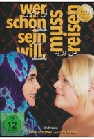 Wer schön sein will,  muss reisen