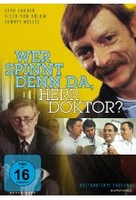 Wer spinnt denn da,  Herr Doktor?