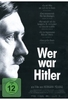 Wer war Hitler