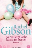 Wer zuletzt lacht,  küsst am besten