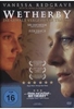 Wetherby - Die Gewalt vergessener Träume