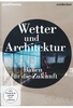 Wetter und Architektur