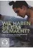 Wie haben Sie das gemacht? - Filme von Frauen aus 5 Jahrzenten/1. Spielen und Dokumentieren