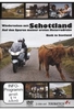 Wiedersehen mit Schottland - Auf den Spuren meiner ersten Motorradreise [2 DVDs]