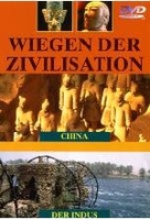 Wiegen der Zivilisation 2 - China/Der Indus