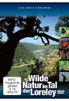 Wilde Natur im Tal der Loreley - Faszinierende Artenvielfalt im Oberen Mittelrheintal 