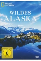 Wildes Alaska - National Geographic