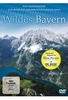 Wildes Bayern