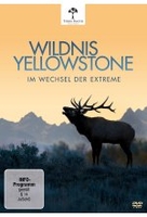 Wildnis Yellowstone - Im Wechsel der Extreme