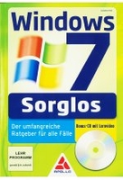 Windows 7 - Sorglos (+ CD-Rom)