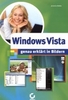 Windows Vista - genau erklärt in Bildern