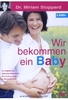 Wir bekommen ein Baby - Dr. Miriam. .. [2 DVDs]