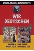 Wir Deutschen 3 - Kaiser & Kaufl./Spätes Mittela