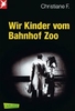 Wir Kinder vom Bahnhof Zoo