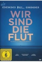 Wir sind die Flut