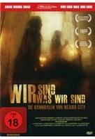 Wir sind was wir sind