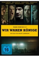 Wir waren Könige