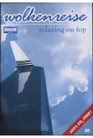 Wolkenreise - Relaxing on Top