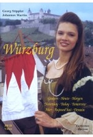 Würzburg - Gestern,  heute,  morgen