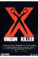 X - Urban Killer