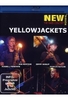 Yellowjackets - New Morning: The Paris Concert