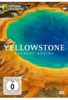 Yellowstone - Norbert Rosing - National Geographic [2 DVDs]